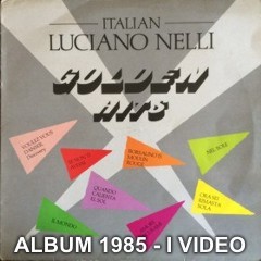 I video dell'Album 1985 - Italian Golden Hits
